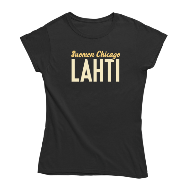 Lahdessa paukkuu! Musta Lahti-aiheinen naisten T-paita, pehmeä ja laadukas puuvilla. Huumoripaita jossa yhdistyy vastuullisuus ja kestävä kehitys.