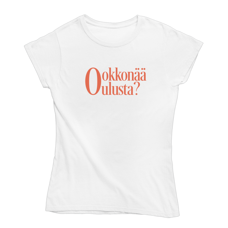 Oulusta tullaan ja Ouluun mennään. Valkoinen Oulu-aiheinen naisten Oulu T-paita, pehmeä ja laadukas puuvilla. Oulu paita jossa yhdistyy vastuullisuus ja kestävä kehitys.
