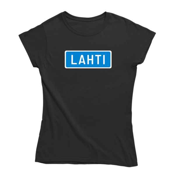 Kaikki tiet vievät Lahteen. Musta Lahti-aiheinen naisten T-paita, pehmeä ja laadukas puuvilla. Huumoripaita jossa yhdistyy vastuullisuus ja kestävä kehitys.