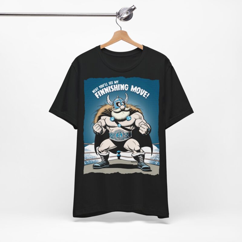 My Finnishing Move! T-shirt - Image 4