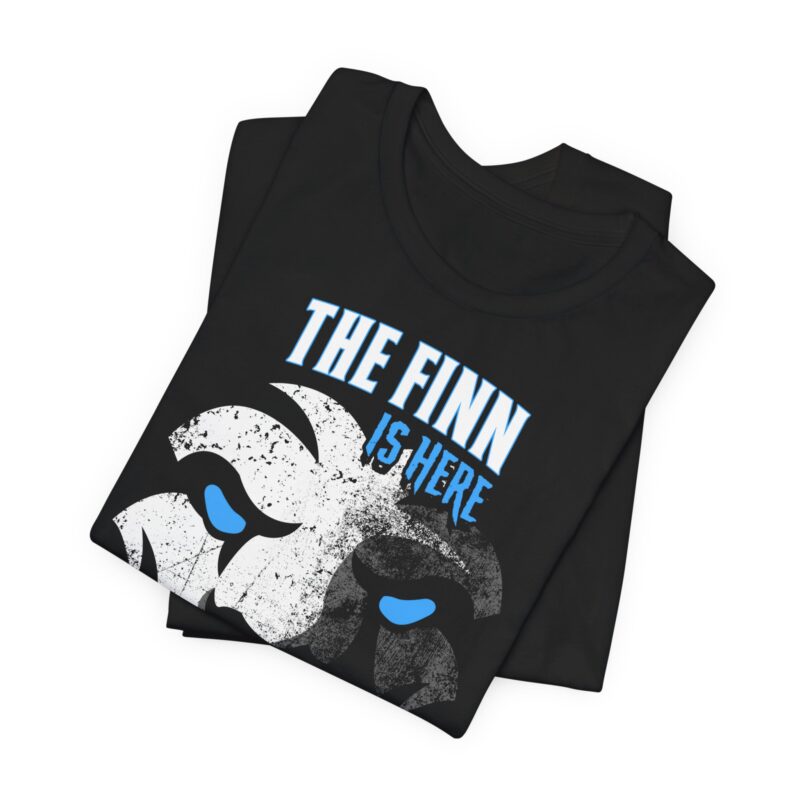 The Finn Is Here T-shirt - Image 6