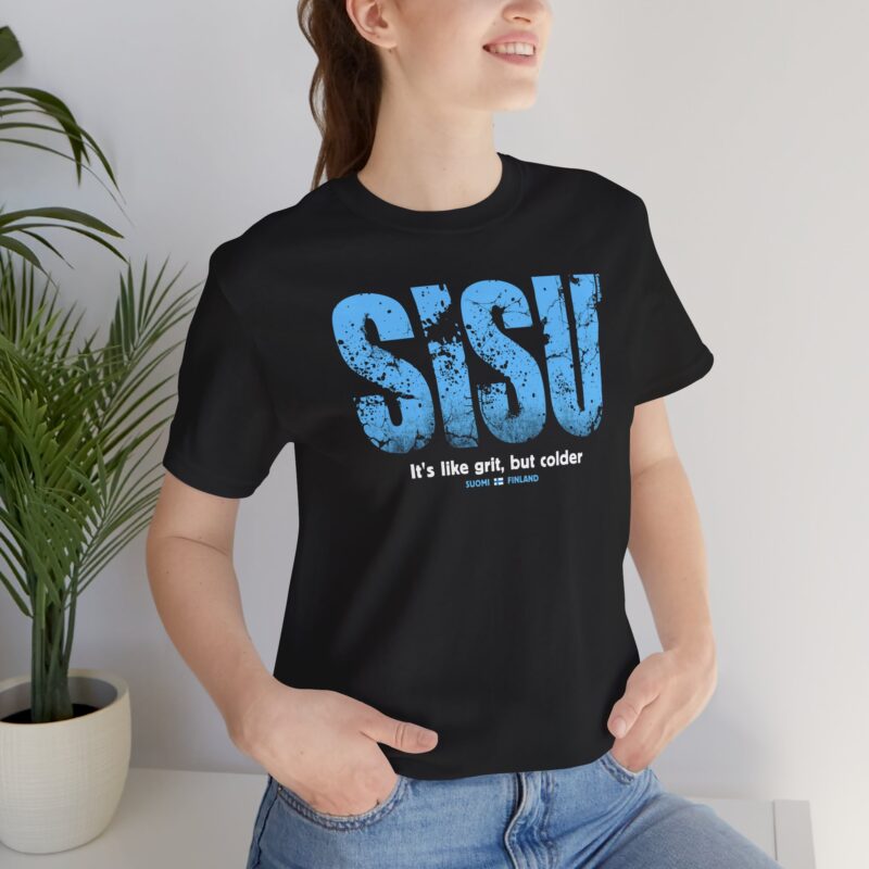 Sisu - Like Grit But Colder T-shirt - Image 5