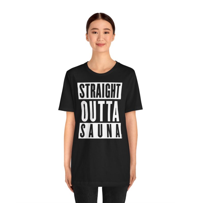 Straight Outta Sauna T-shirt - Image 3