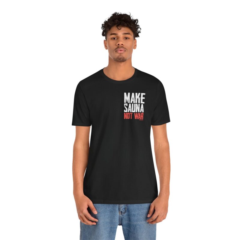 Make Sauna, Not War T-shirt - Image 2