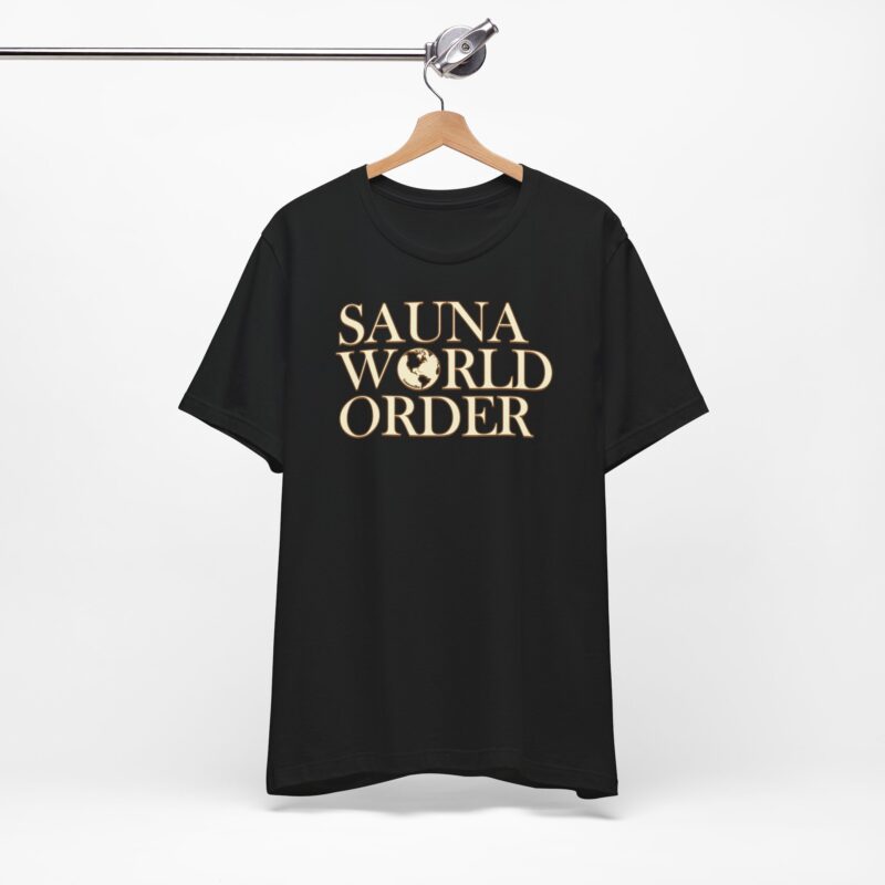 Sauna World Order T-shirt - Image 4