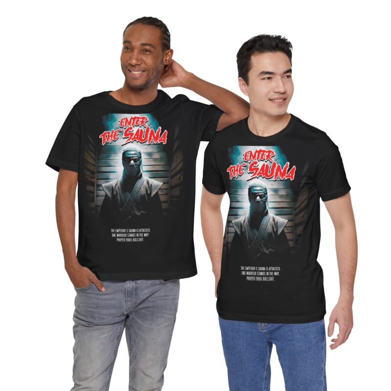 Enter The Sauna T-shirt - Image 4