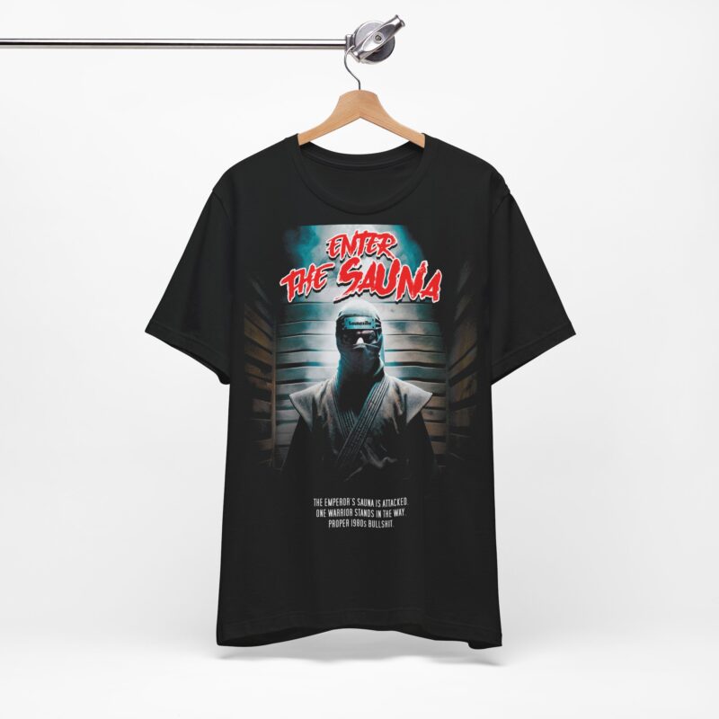 Enter The Sauna T-shirt - Image 6