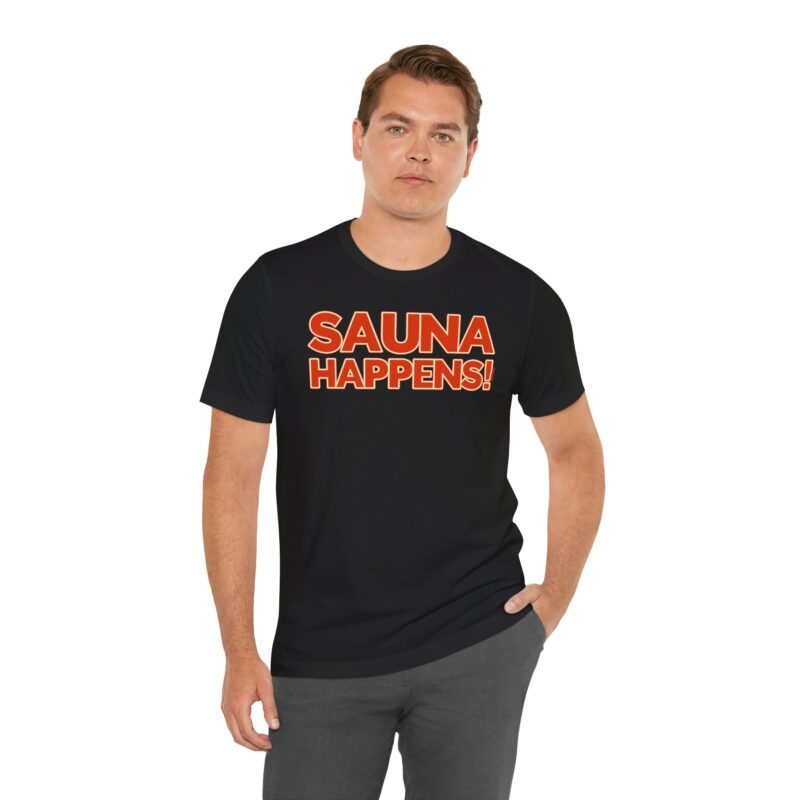 Sauna Happens! T-shirt - Image 2