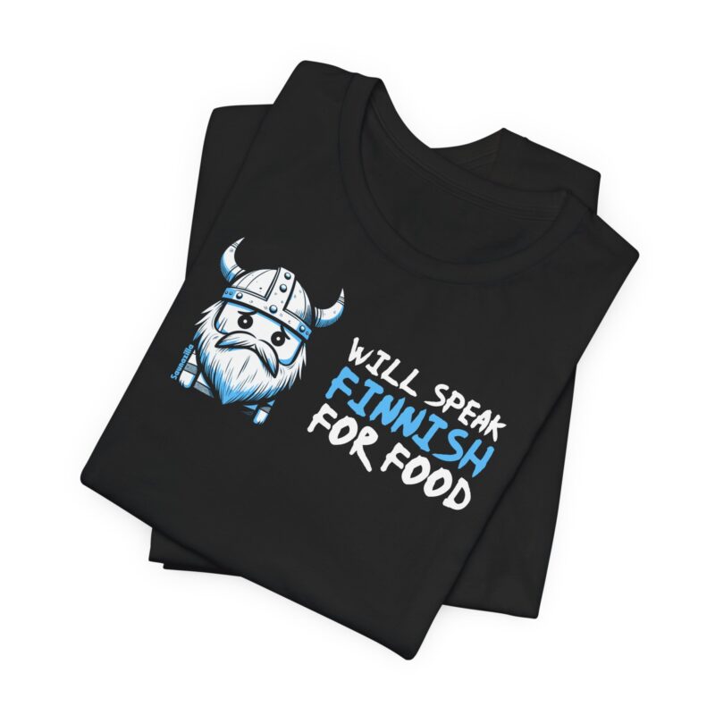 Will Speak Finnish For Food T-shirt - Image 8