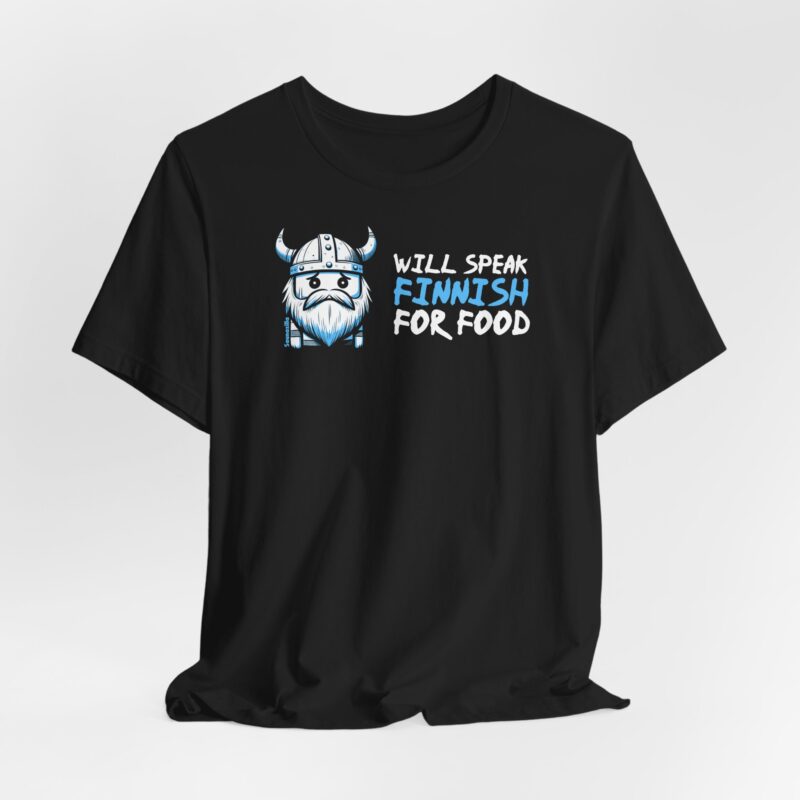 Will Speak Finnish For Food T-shirt - Image 11