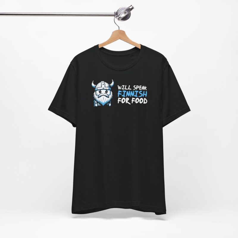 Will Speak Finnish For Food T-shirt - Image 10