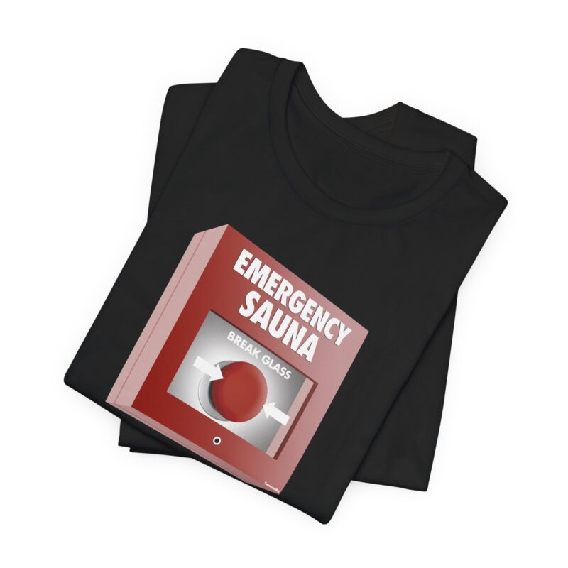 Emergency Sauna T-shirt - Image 6