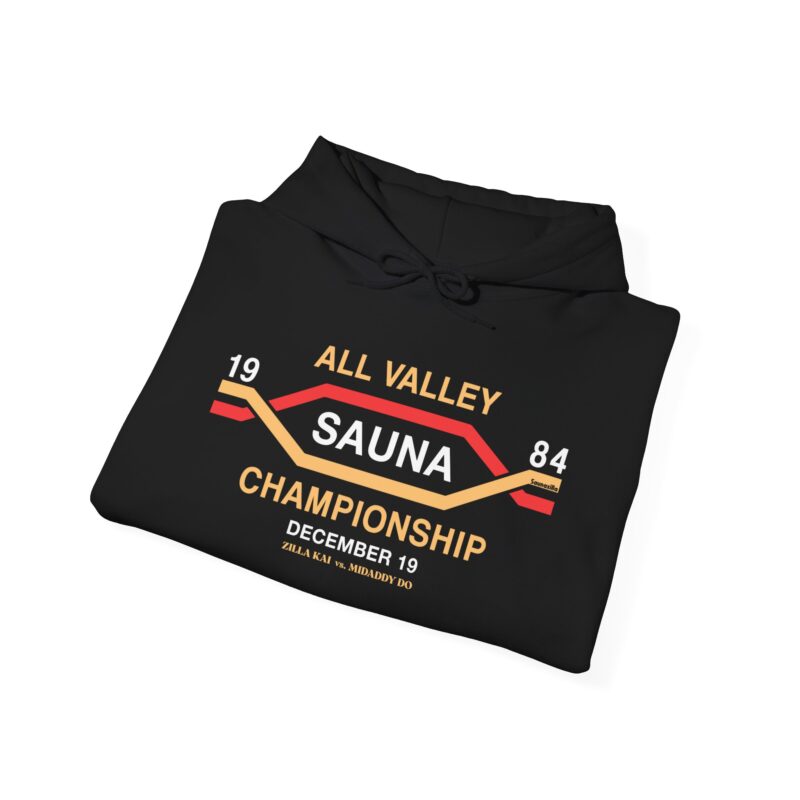 All Valley Sauna Championships Hoodie - Image 4