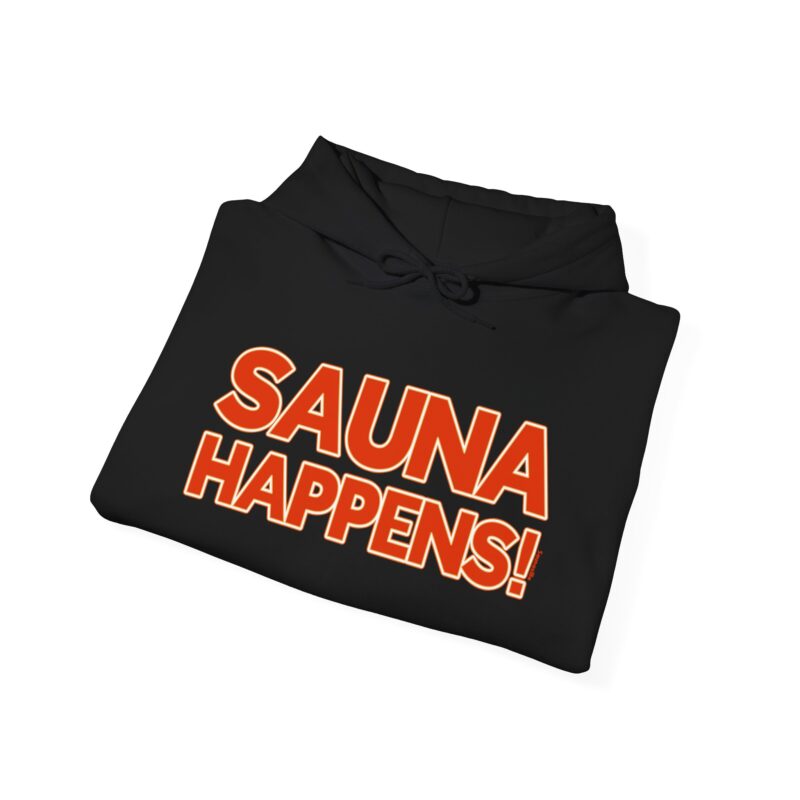 Pullover hoodie blending Finnish sauna culture and humor with simple “Sauna Happens” print