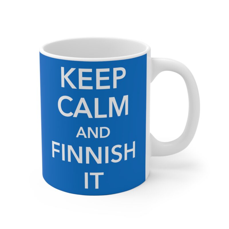 Ceramic coffee mug parodying the classic slogan with a Nordic twist – “Keep Calm and Finnish It”