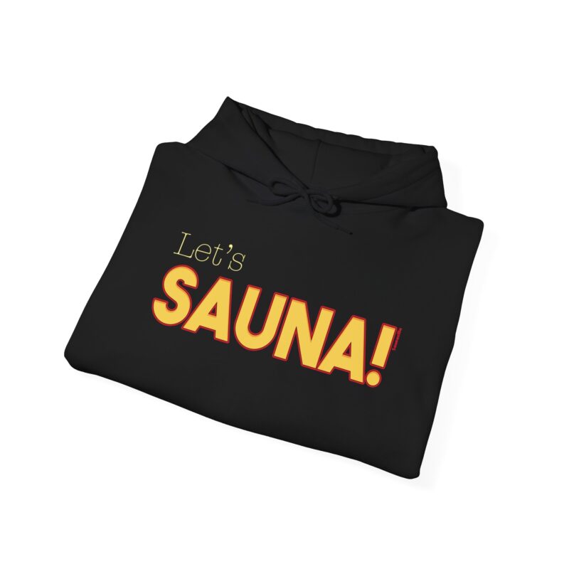 Let's Sauna Hoodie - Image 4