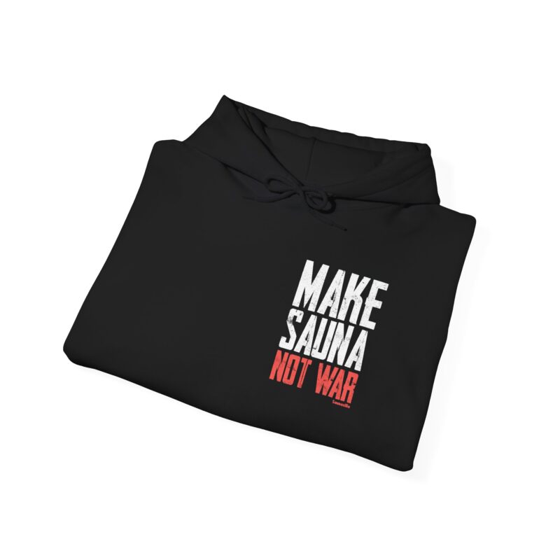 Make Sauna, Not War Hoodie - Image 4