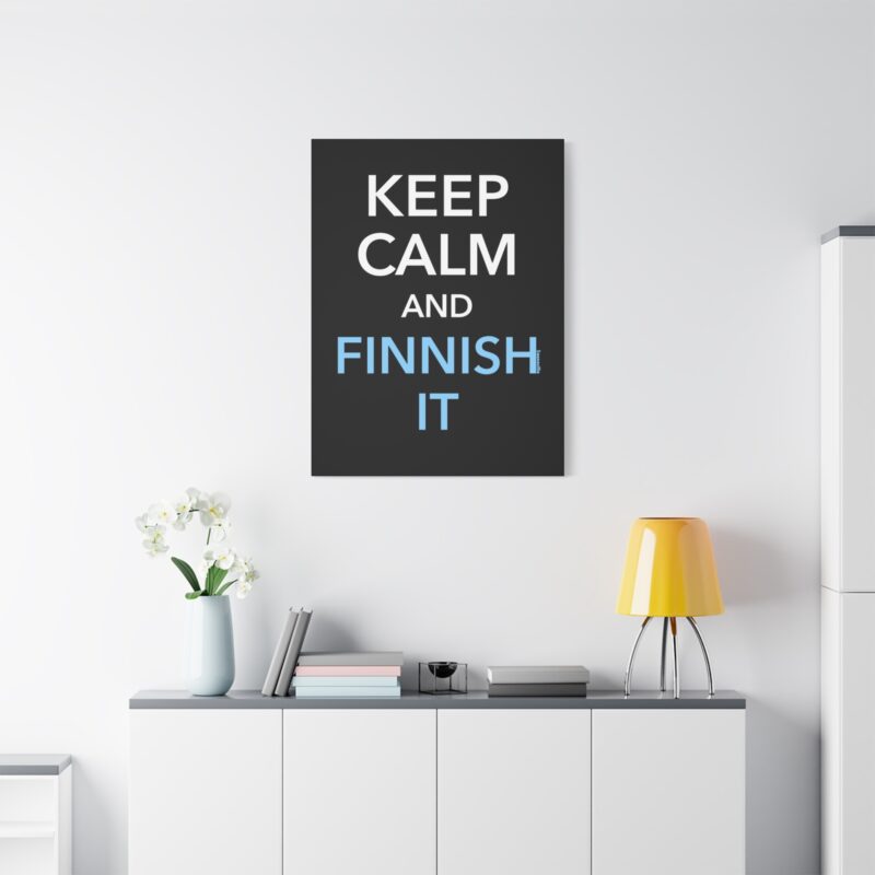 Funny wall art combining pop culture parody and Nordic pride – “Keep Calm And Finnish It”
