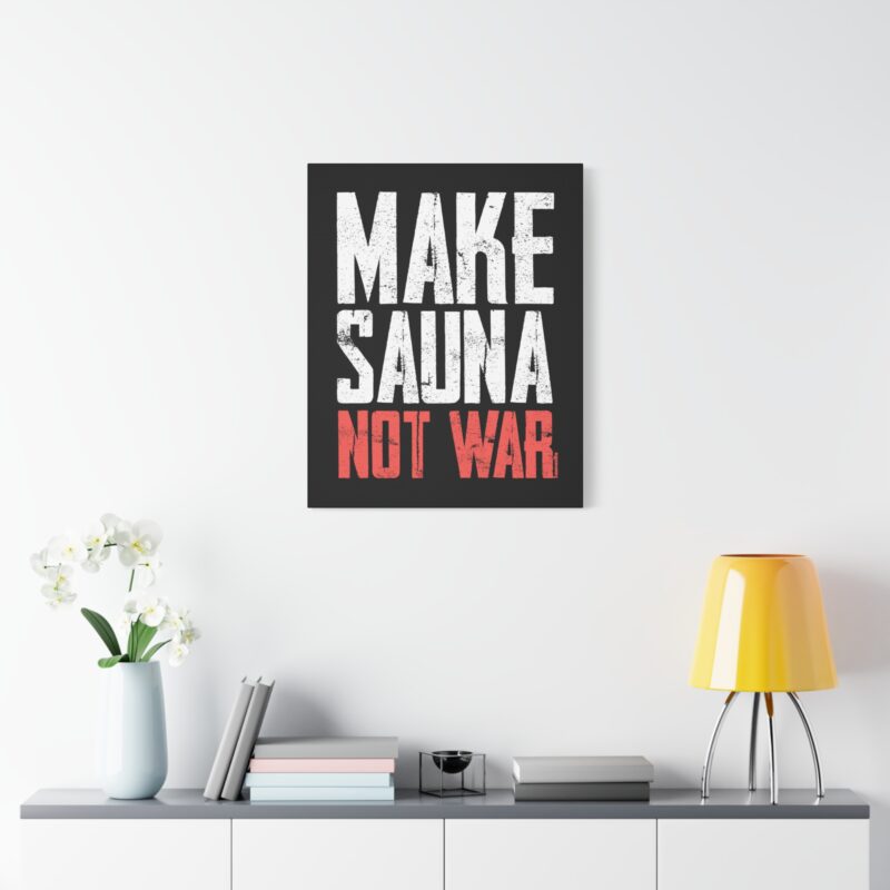 Funny wall art featuring steam clouds and a peaceful cartoon sauna scene under anti-war slogan