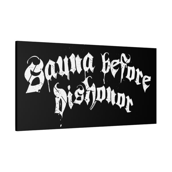 Canvas art with bold black text on steamy background – loyalty to löyly above all