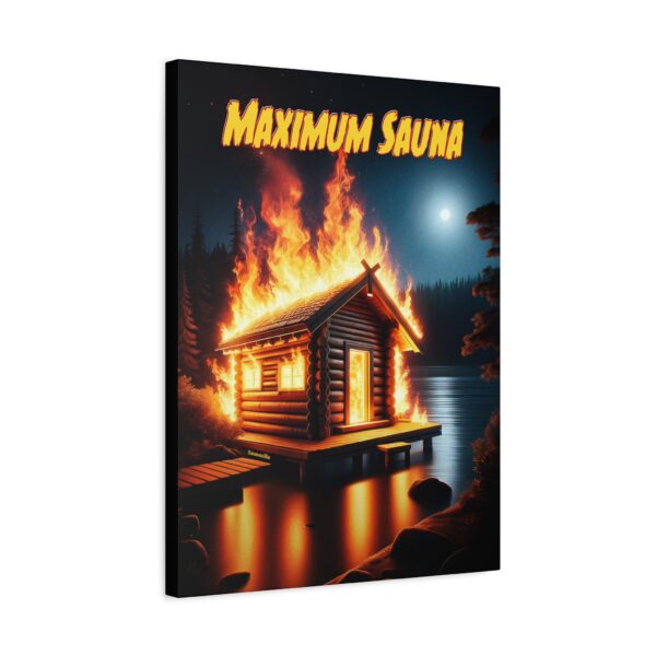 Canvas print with extreme sauna vibes – high-temp visuals and the phrase “Maximum Sauna”