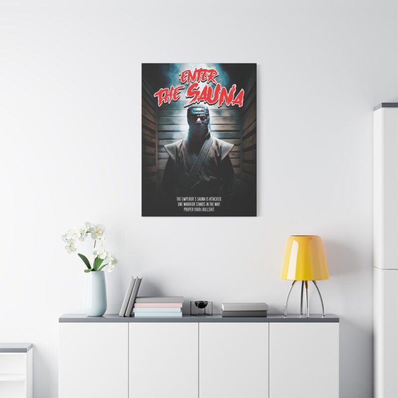 Stretched canvas print with “Enter The Sauna” title in kung fu movie font, ninja silhouette in steam