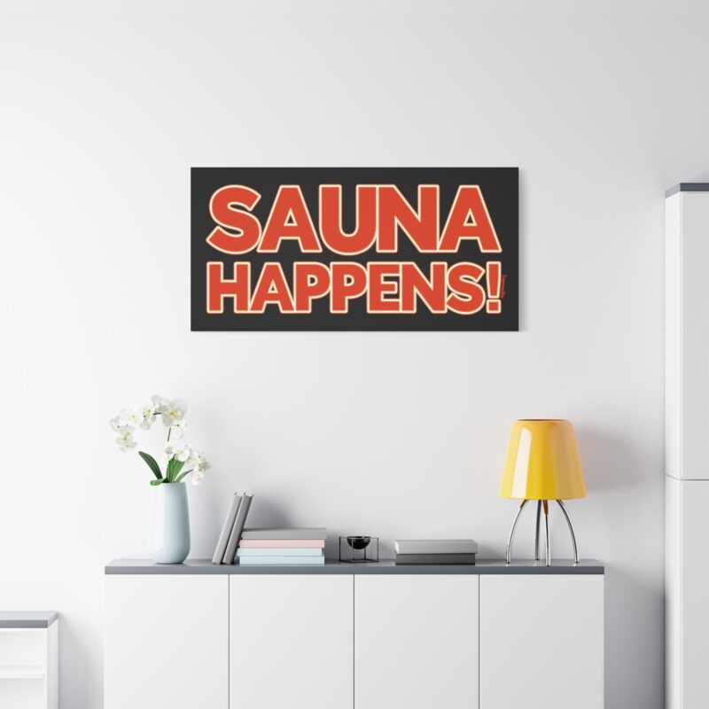 Stretched canvas art with playful steam design and quirky font – perfect for sauna lovers