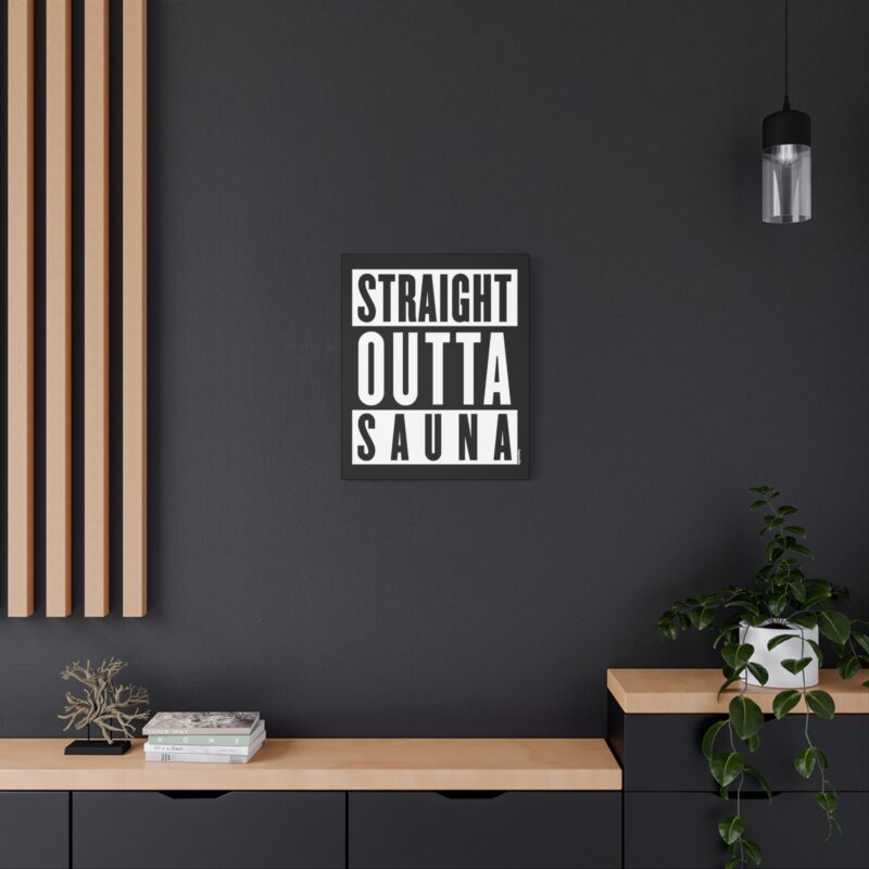 Stretched canvas print with bold “Straight Outta Sauna” text in hip-hop parody style