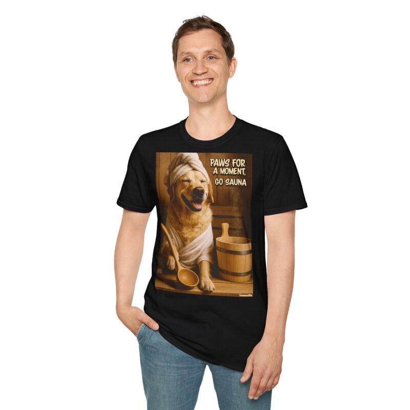 Paws For A Moment, Go Sauna T-shirt - Image 3