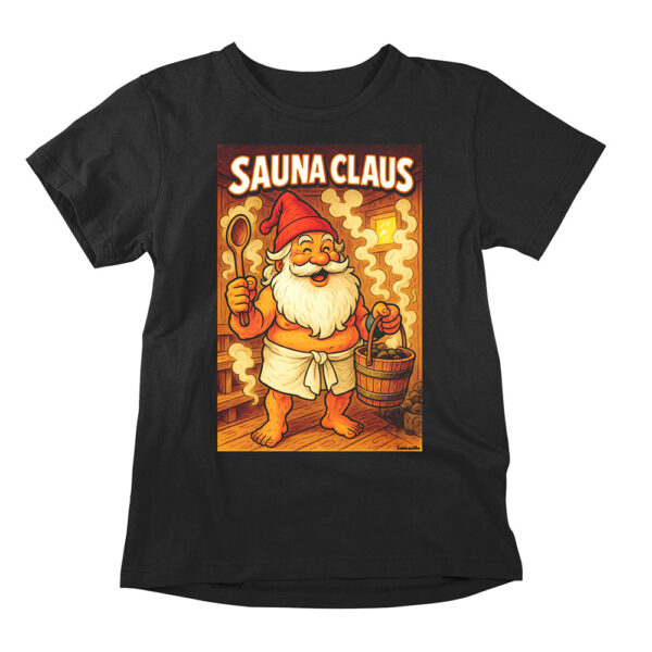Christmas shirt with a hilarious Santa Claus joke. A funny t-shirt for men and women, a christmas-themed humorous tee titled Sauna Claus.