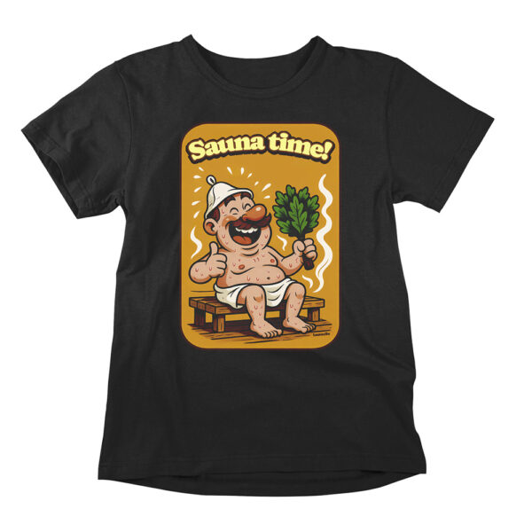 It's Sauna Time! A hilarious sauna shirt for men and women. Bring some sauna lifestyle into your life and get yourself a sauna-themed funny t-shirt.