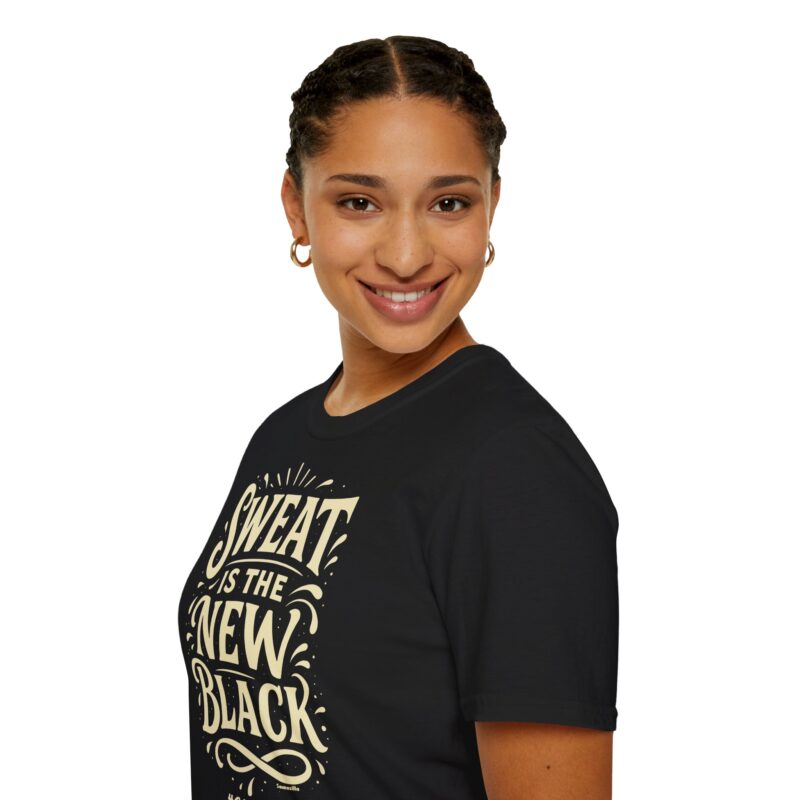 Sweat Is The New Black T-shirt - Image 6