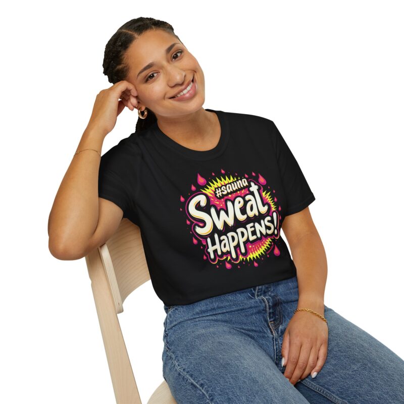 Sweat Happens! T-shirt - Image 3