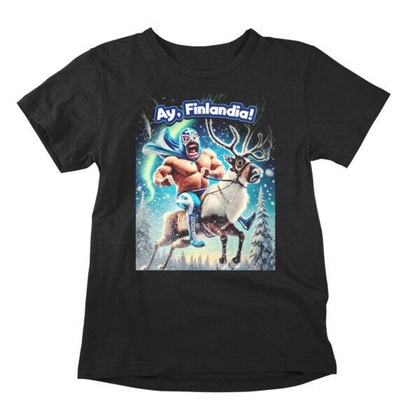 Ay, Finlandia! is a hilarious t-shirt about the Finnish Lapland and it's wintery adventures. In the design, it's a Mexican lucha libre wrestler riding a reindeer.