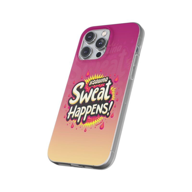 Sweat Happens! - Soft Phone Case (iPhone/Samsung) - Image 7