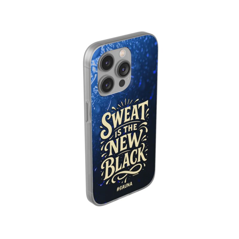 Sweat Is The New Black - Soft Phone Case (iPhone/Samsung) - Image 6