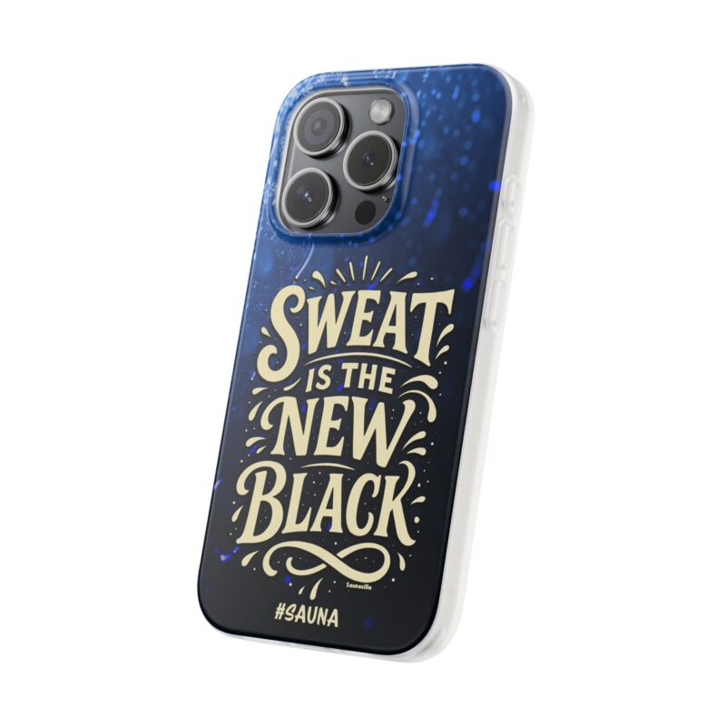 Sweat Is The New Black - Soft Phone Case (iPhone/Samsung) - Image 8