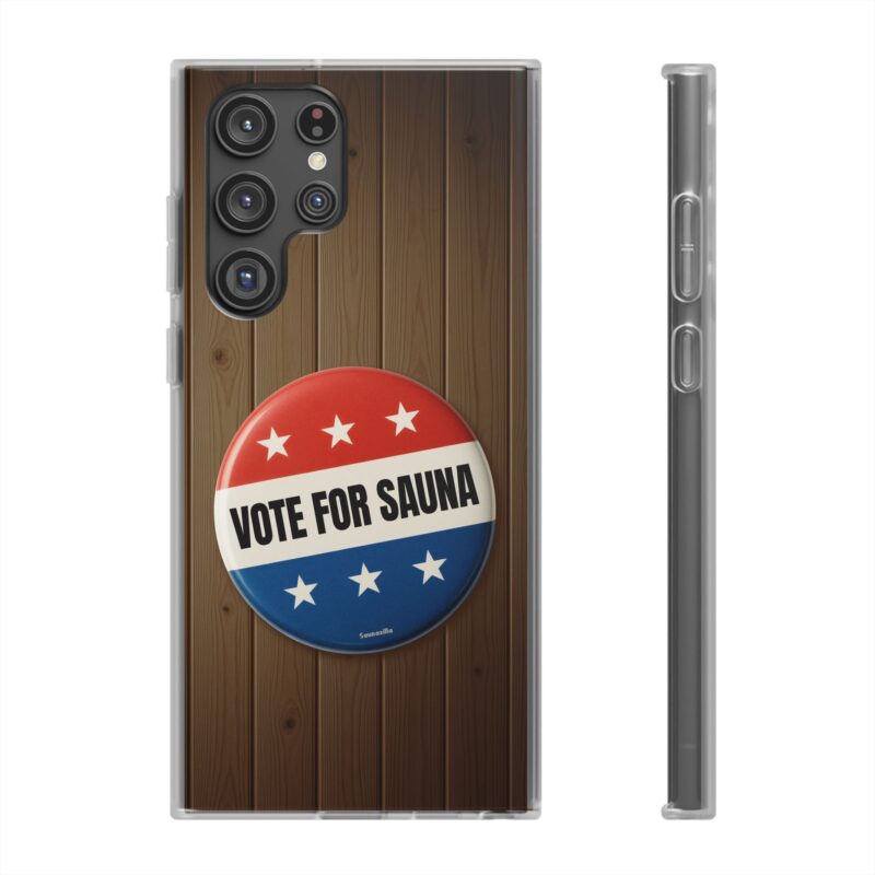 Vote for Sauna - Soft Phone Case (iPhone/Samsung) - Image 4
