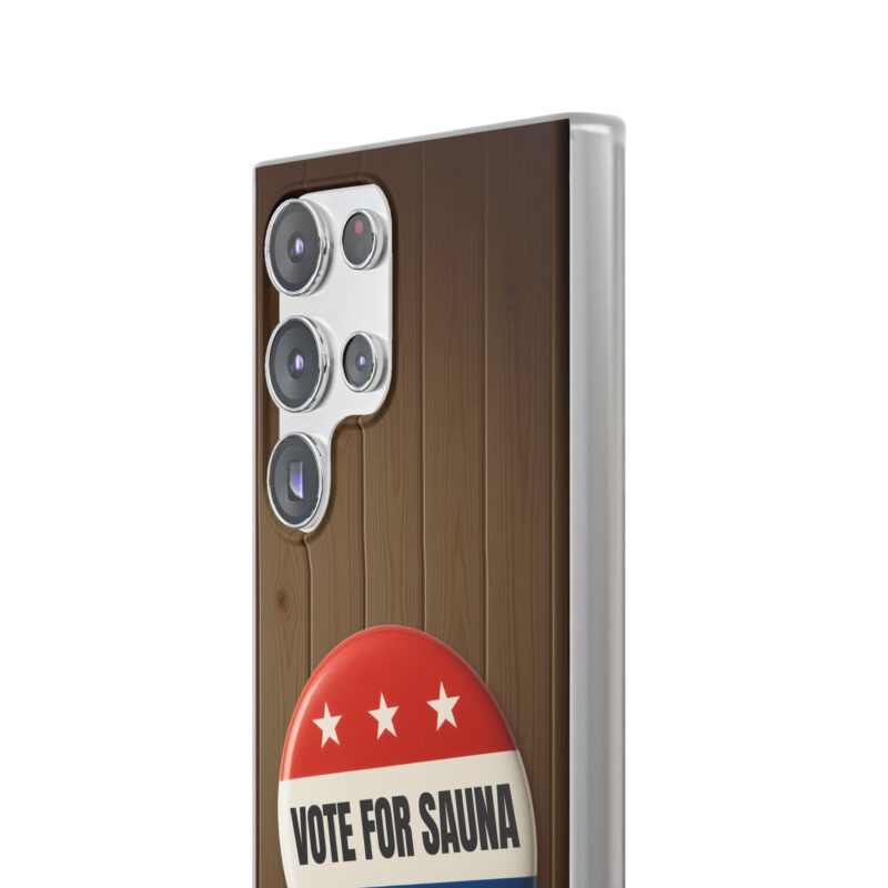 Vote for Sauna - Soft Phone Case (iPhone/Samsung) - Image 6