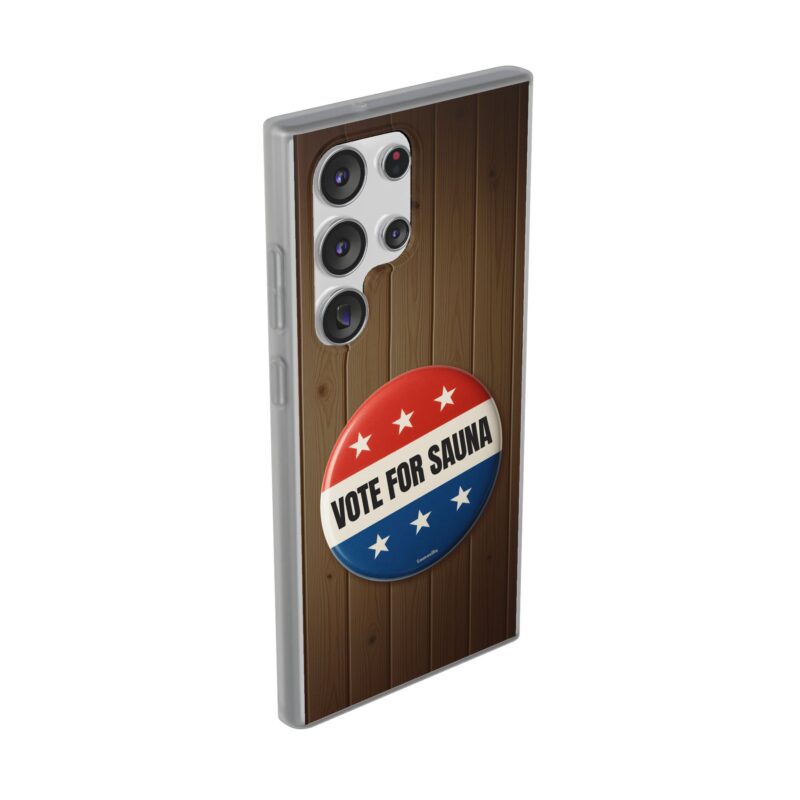 Vote for Sauna - Soft Phone Case (iPhone/Samsung) - Image 7