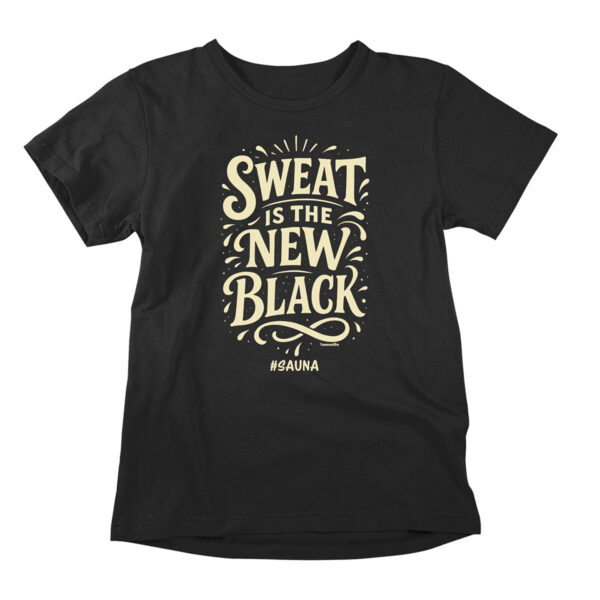Sauna causes plenty of sweat and sweating for sure. This funny t-shirt has a printed graphic with the text 'Sweat is the new black'.