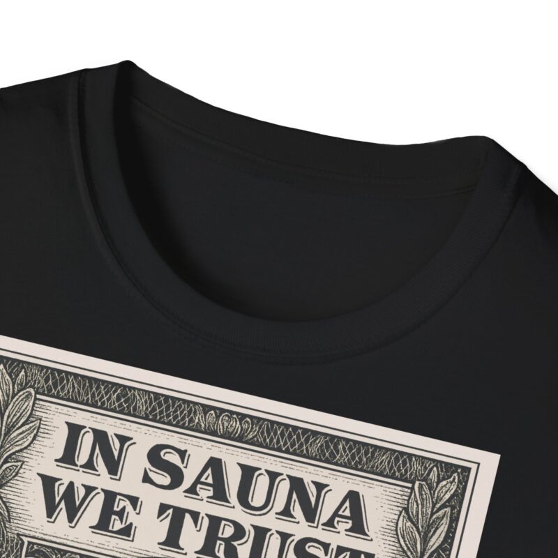 In Sauna We Trust T-shirt - Image 7
