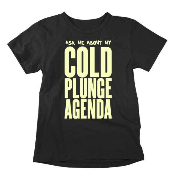 There is a very specific type of person who finds joy in the shivering silence of a frozen morning, and if you are reading this, you are likely part of that elite, slightly frostbitten tribe. The "Ask me about my cold plunge agenda" graphic shirt is the ultimate uniform for the modern biohacker and wellness enthusiast who lives for the thrill of the chill. When you embrace a cold plunge routine, it ceases to be just a hobby and becomes a core part of your identity, often involving a detailed schedule of breathing techniques and temperature monitoring. This lifestyle apparel captures that dedication perfectly, offering a witty nod to the meticulous planning that goes into every ice bath session. In the world of funny tees, this design strikes a chord because it speaks to the obsessive nature of cold therapy—the way we track our minutes submerged and our recovery times with religious fervor. It is more than just one of those hilarious t-shirts you wear once; it is a conversation starter designed for the growing spa culture that prioritizes metabolic health and mental toughness. No matter if you are a fan of high-tech cryotherapy chambers or you prefer the rugged simplicity of ice swimming in a local pond, this shirt bridges the gap between serious health optimization and lighthearted self-expression. The bold design invites curious onlookers to engage with your passion for cold water immersion, giving you the perfect opening to explain the benefits of brown fat activation or the massive dopamine hit that follows a brutal soak. This graphic shirt is built for comfort, making it the ideal choice for warming up after a session or simply representing the community while you are out and about. We understand that lifestyle apparel should be as resilient as the people wearing it, which is why this piece is crafted to withstand the test of time, much like your resolve when the water hits forty degrees. In an era where spa culture is evolving rapidly, wearing funny tees that highlight the intensity of your wellness journey is a way to find your people. If your morning is not complete until you have conquered the freeze, this is the addition to your wardrobe that finally gives your cold therapy obsession the platform it deserves. From the first gasp of air to the final glow of recovery, your journey through cold water immersion is an agenda worth discussing, and these hilarious t-shirts make sure you are always ready for the question. Every time you pull on this soft, durable top, you are celebrating the grit it takes to embrace the freeze, making it the perfect piece for post-workout recovery or simply lounging while you plan your next dip into the arctic unknown.