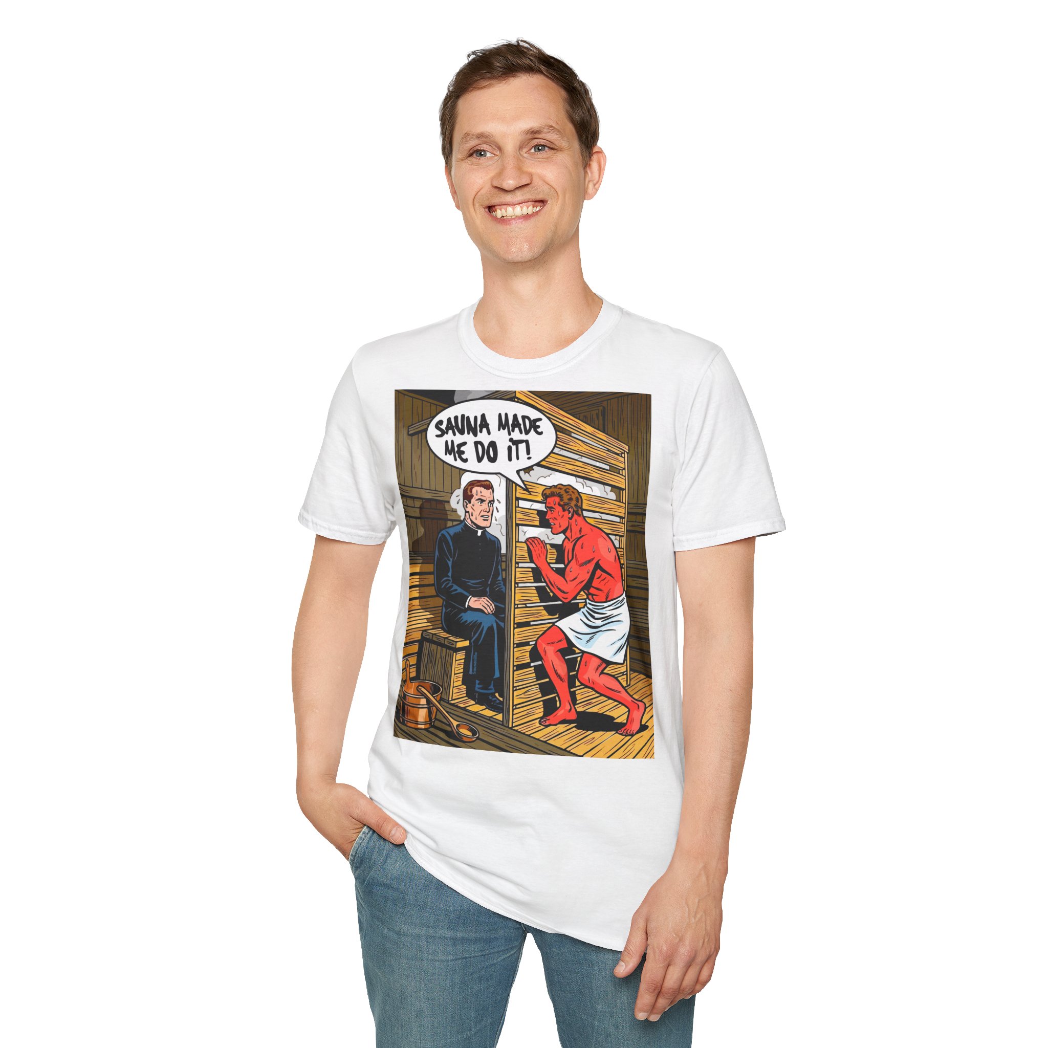 Sauna Made Me Do It T-shirt - Image 3