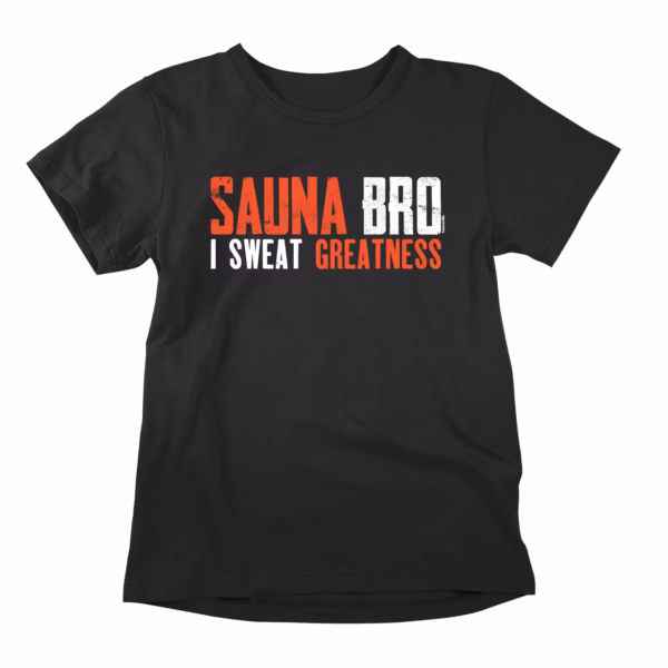 Some people sweat at the gym. Some sweat under pressure. You? You sweat greatness — and you do it at 80°C with a birch whisk and zero regrets. This sauna t-shirt was made for the one who treats the löyly like a lifestyle. Wear it proudly. You've earned it. One ladle at a time. The ultimate sauna tee for those who take their heat seriously.