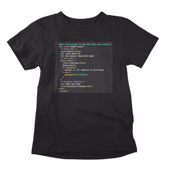 This is SDD Sauna-Driven Development. Debugging production already feels like sitting in a 100°C sauna with no airflow. We cut the panic and added a cold beer. Meet the ultimate funny t-shirt for the coder with a sauna lifestyle. Ship your code, hit the sauna, and try not to trigger a 404: Towel Not Found. Built for coders who deal with crashes by going fully offline. Untangling backend chaos or just pushing through to the weekend, this funny coding t-shirt fits the job. Ultra-soft, high-quality cotton that stays comfortable, even when the sauna door opens and throws a 502. Relaxed unisex fit that works for everyone from wired junior devs to fully chilled senior architects. Durable build that handles repeated washes, constant refactoring, and long weekend sessions. Expect nods from engineers, sauna fans, and anyone who respects a clean Full-Stack beverage call.